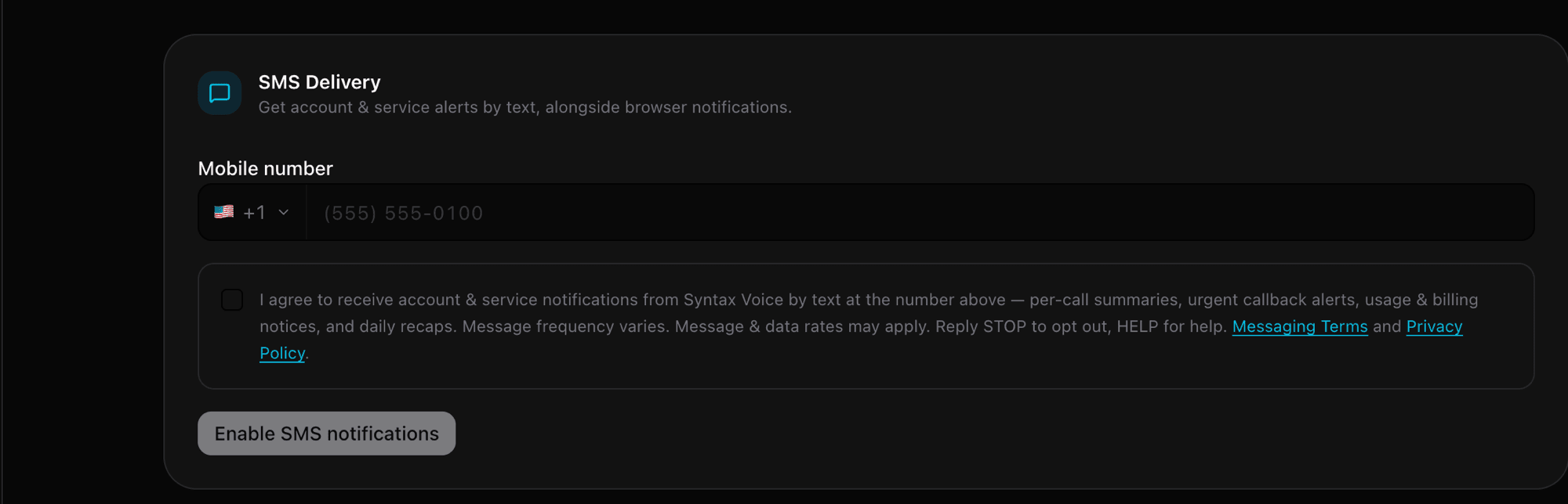 Syntax Voice account settings, Alerts tab, SMS Delivery section: a mobile-number field and an explicit, unchecked consent checkbox reading “I agree to receive account & service notifications from Syntax Voice by text at the number above — per-call summaries, urgent callback alerts, usage & billing notices, and daily recaps. Message frequency varies. Message & data rates may apply. Reply STOP to opt out, HELP for help,” with links to the Messaging Terms and Privacy Policy, and an Enable SMS notifications button.